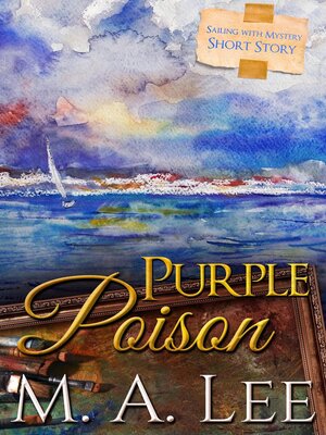 cover image of Purple Poison ~ Sailing with Mystery 2